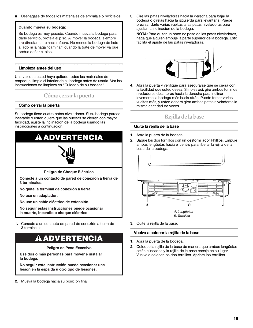 KitchenAid WINE CELLAR manual Cómocerrar la puerta, Rejilla de la base 