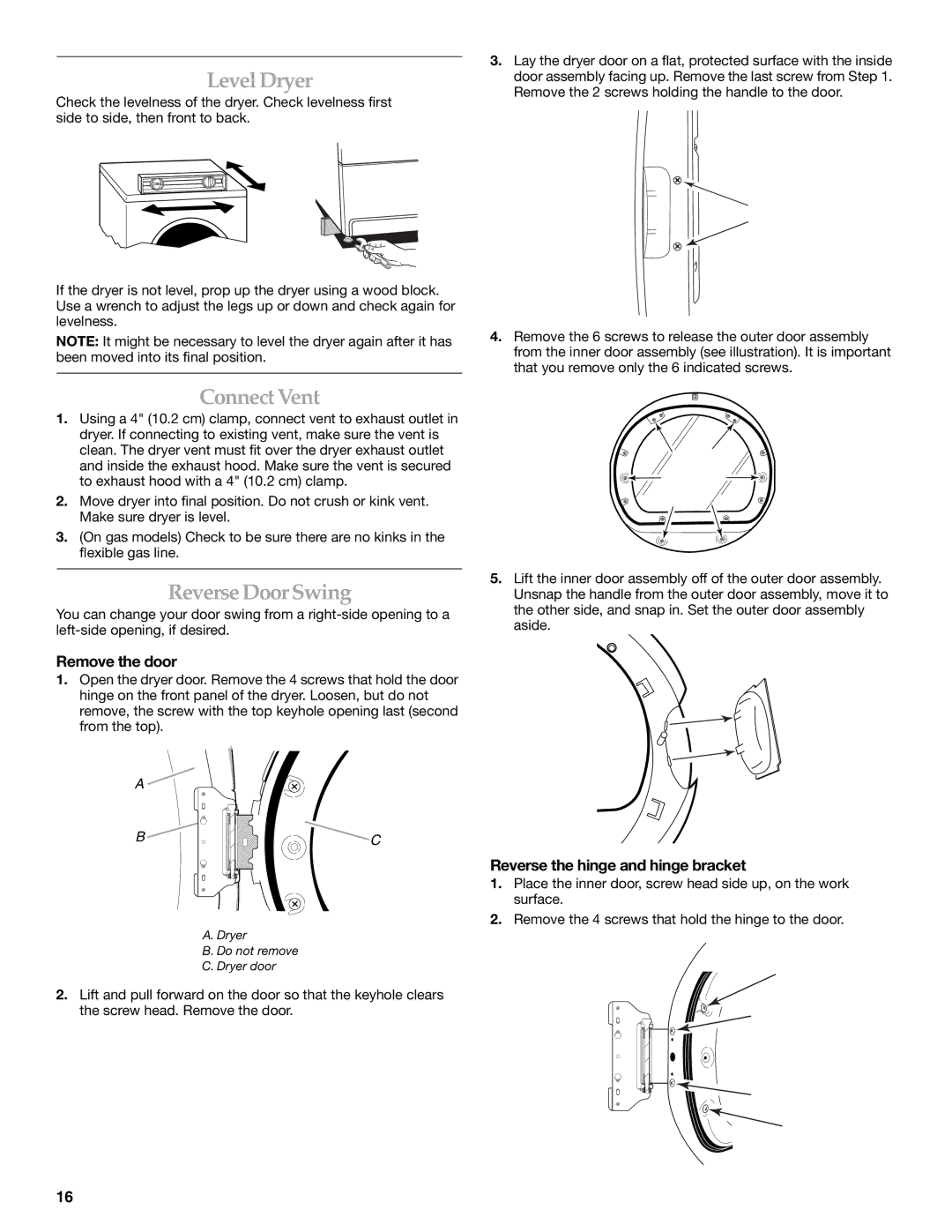 KitchenAid YKEHS01P Level Dryer, Connect Vent, Reverse Door Swing, Remove the door, Reverse the hinge and hinge bracket 