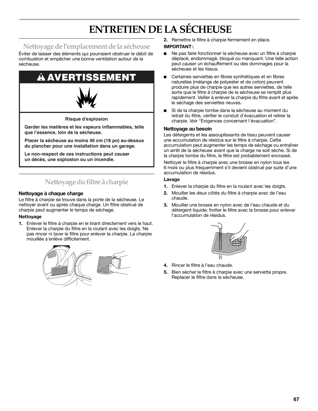 KitchenAid KEHS01P manual Entretien DE LA Sécheuse, Nettoyage de lemplacement de la sécheuse, Nettoyage du filtre à charpie 