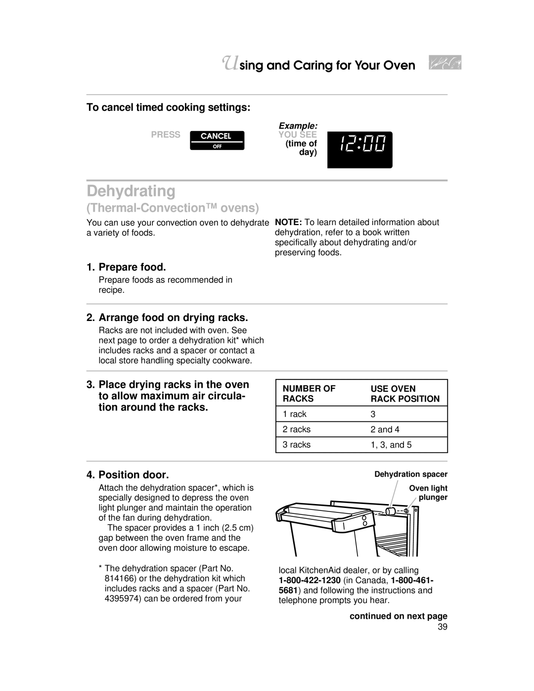 KitchenAid YKERI500, YKERC500 Dehydrating, To cancel timed cooking settings, Prepare food, Arrange food on drying racks 