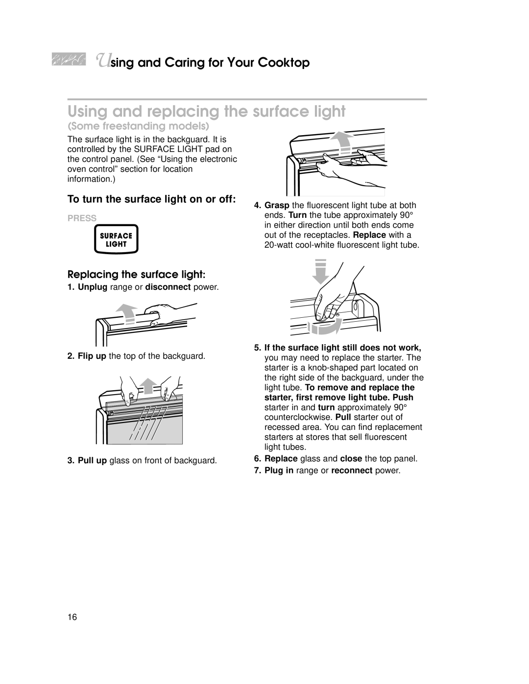 KitchenAid YKGST300, YKGRT500 warranty Using and replacing the surface light, To turn the surface light on or off 