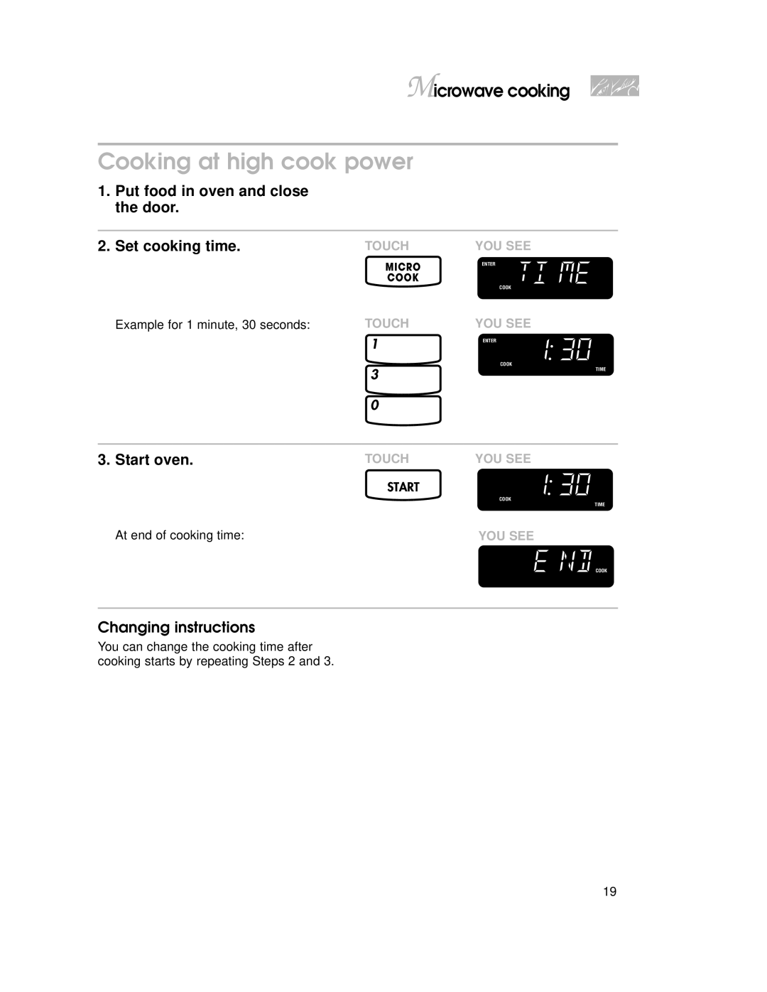 KitchenAid 4359916, YKHMC107E Cooking at high cook power, Put food in oven and close the door Set cooking time, Start oven 