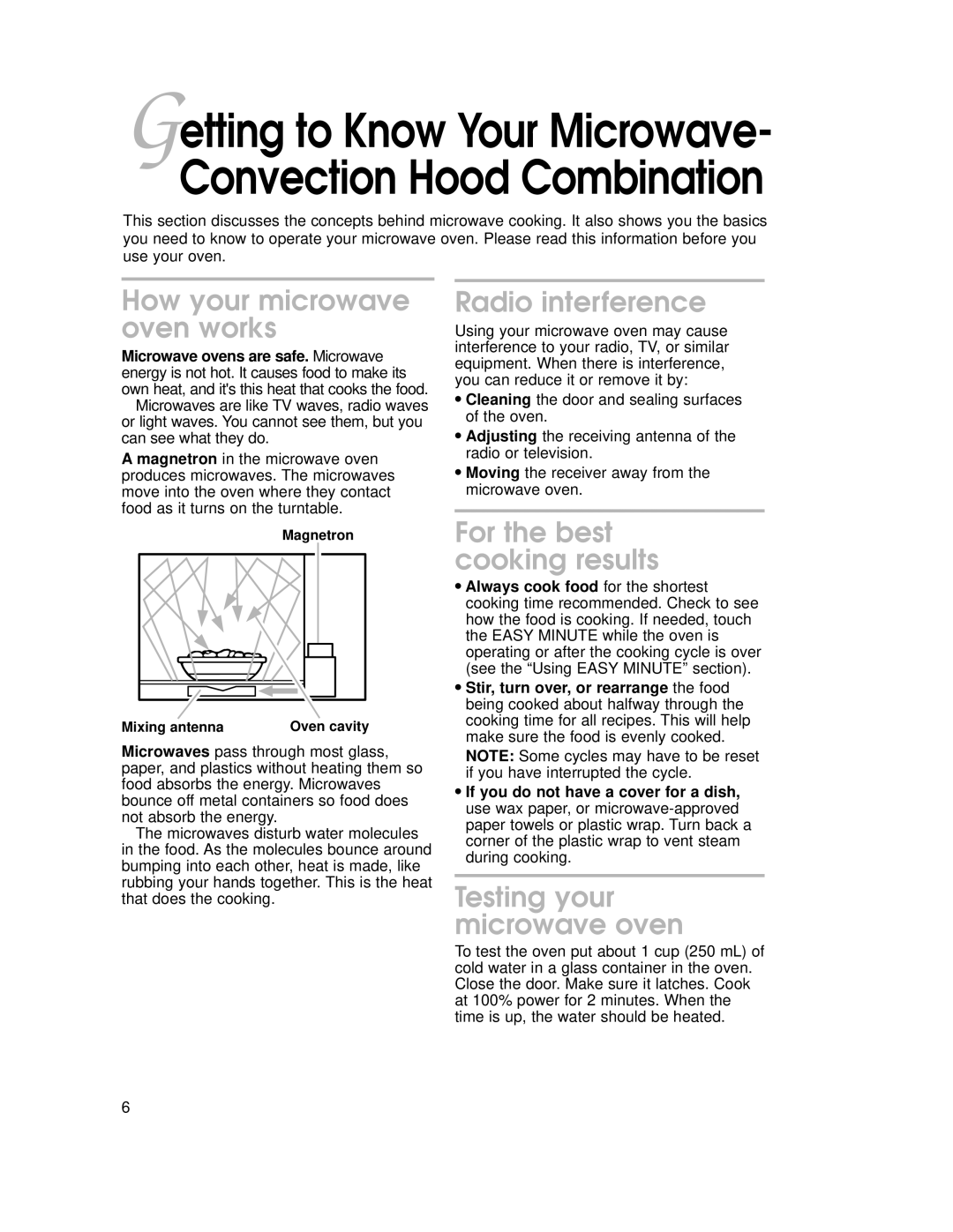 KitchenAid YKHMC107E, 4359916, 3828W5A0969 How your microwave oven works, Radio interference, For the best cooking results 