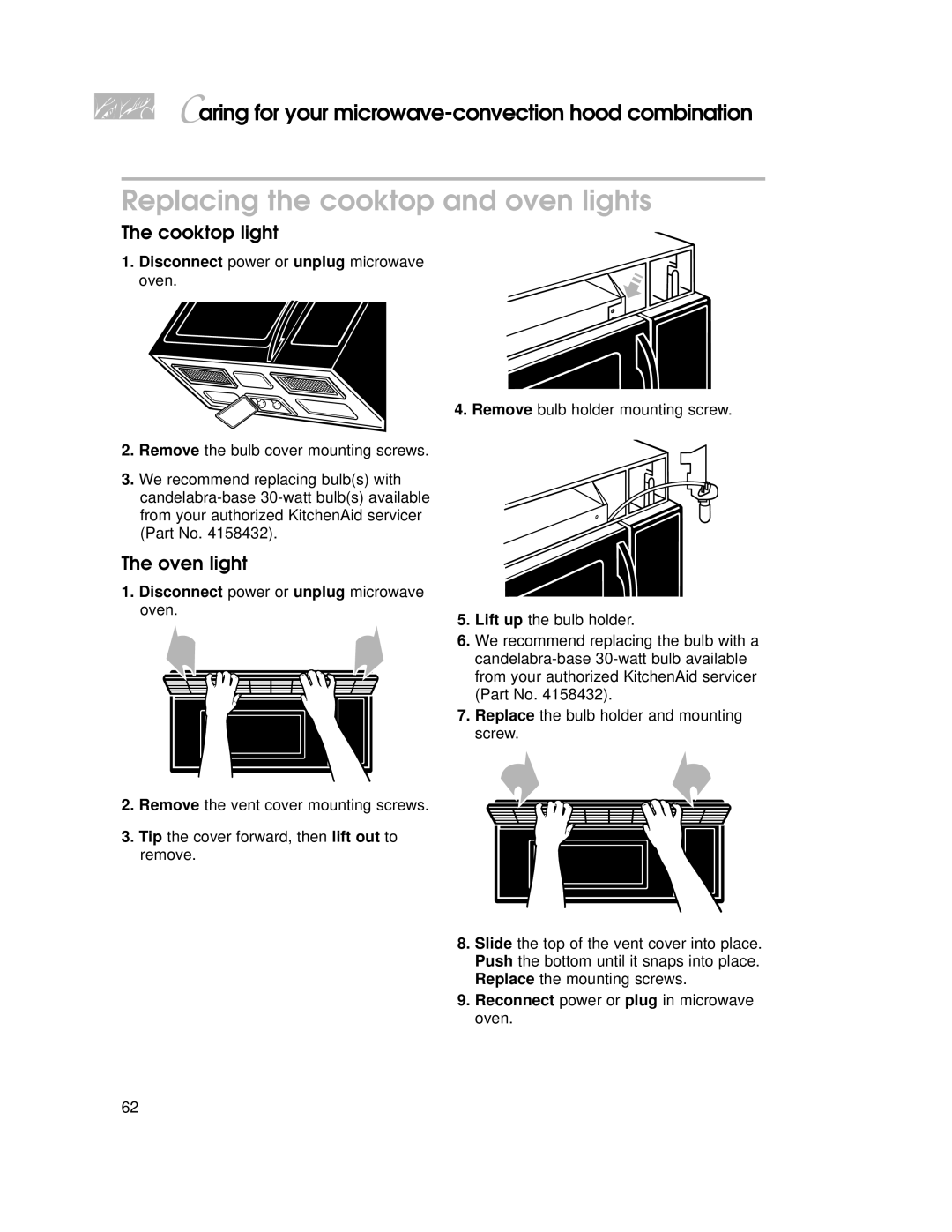 KitchenAid 3828W5A0969, YKHMC107E, 4359916 warranty Replacing the cooktop and oven lights, Cooktop light, Oven light 