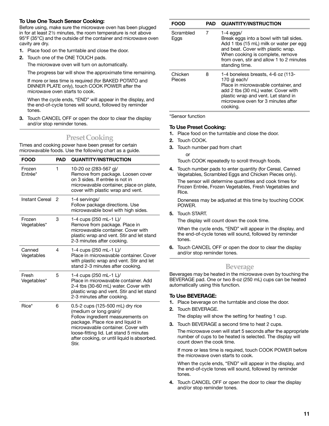 KitchenAid YKHMS175M manual To Use One Touch Sensor Cooking, To Use Preset Cooking, To Use Beverage 