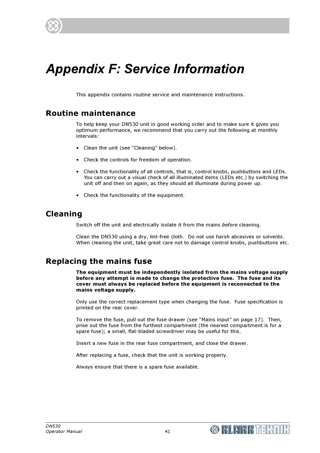 Klark Teknik DN530 specifications Appendix F Service Information, Routine maintenance, Cleaning, Replacing the mains fuse 