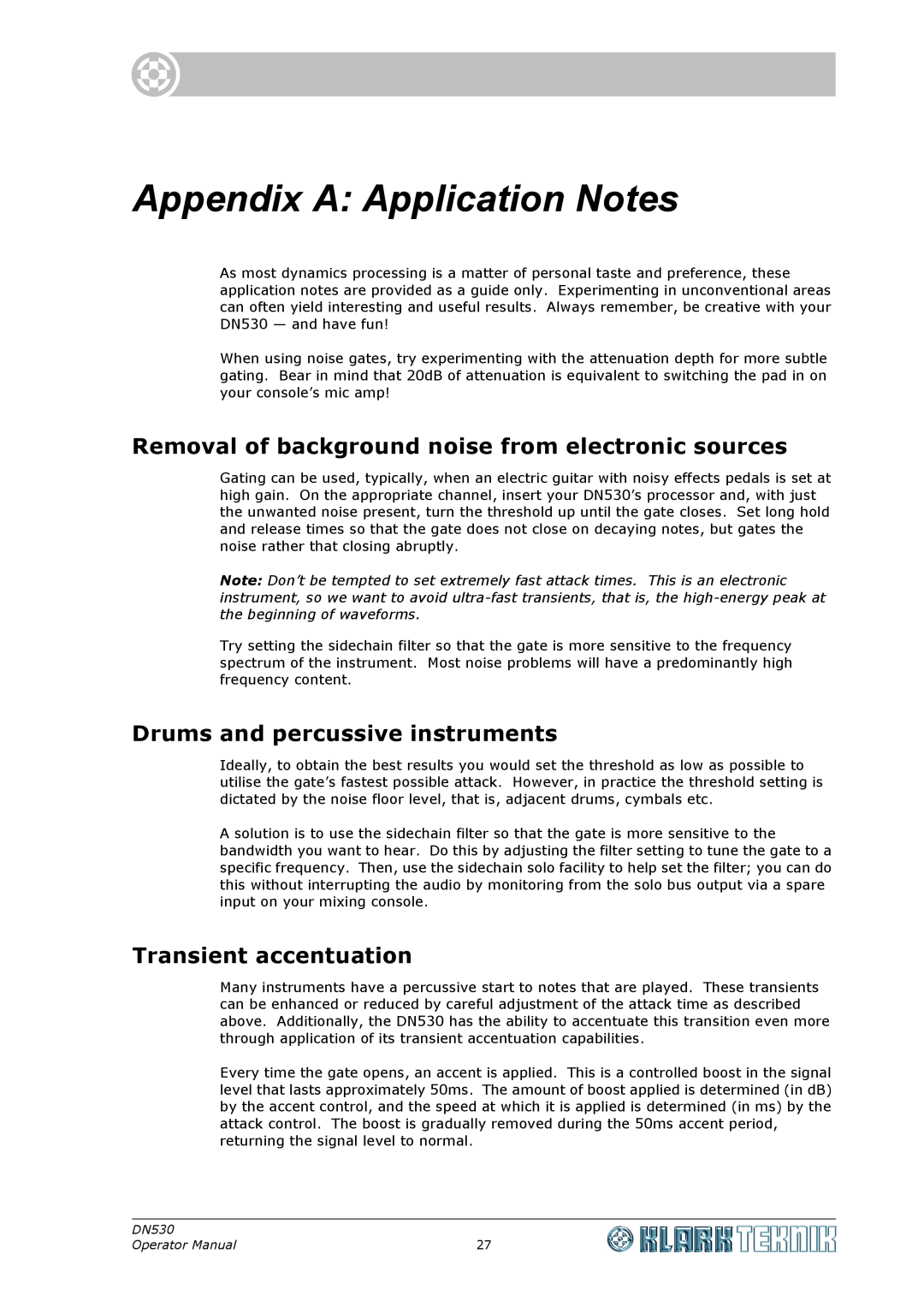 Klark Teknik DN530 specifications Appendix A Application Notes, Drums and percussive instruments, Transient accentuation 