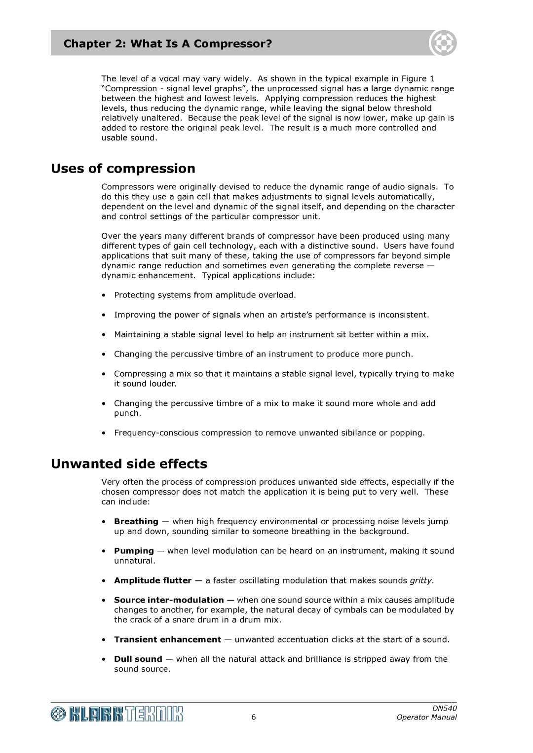 Klark Teknik DN540 specifications Uses of compression, Unwanted side effects, What Is a Compressor? 