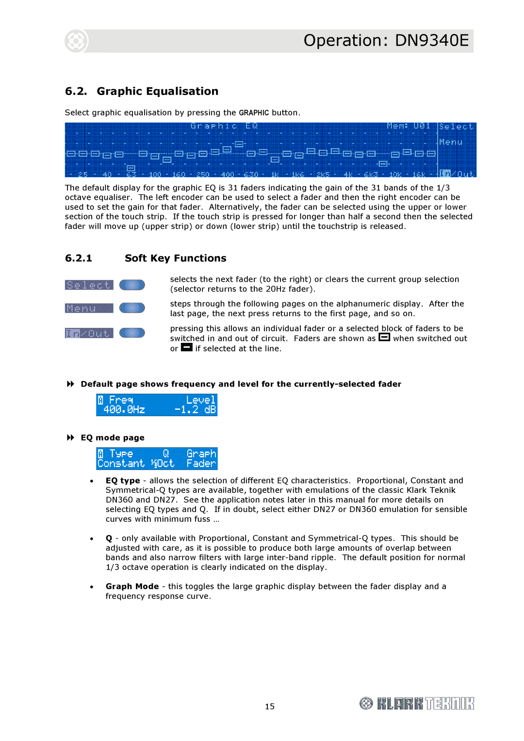 Klark Teknik DN9344E, DN9340E specifications Graphic Equalisation, Soft Key Functions 