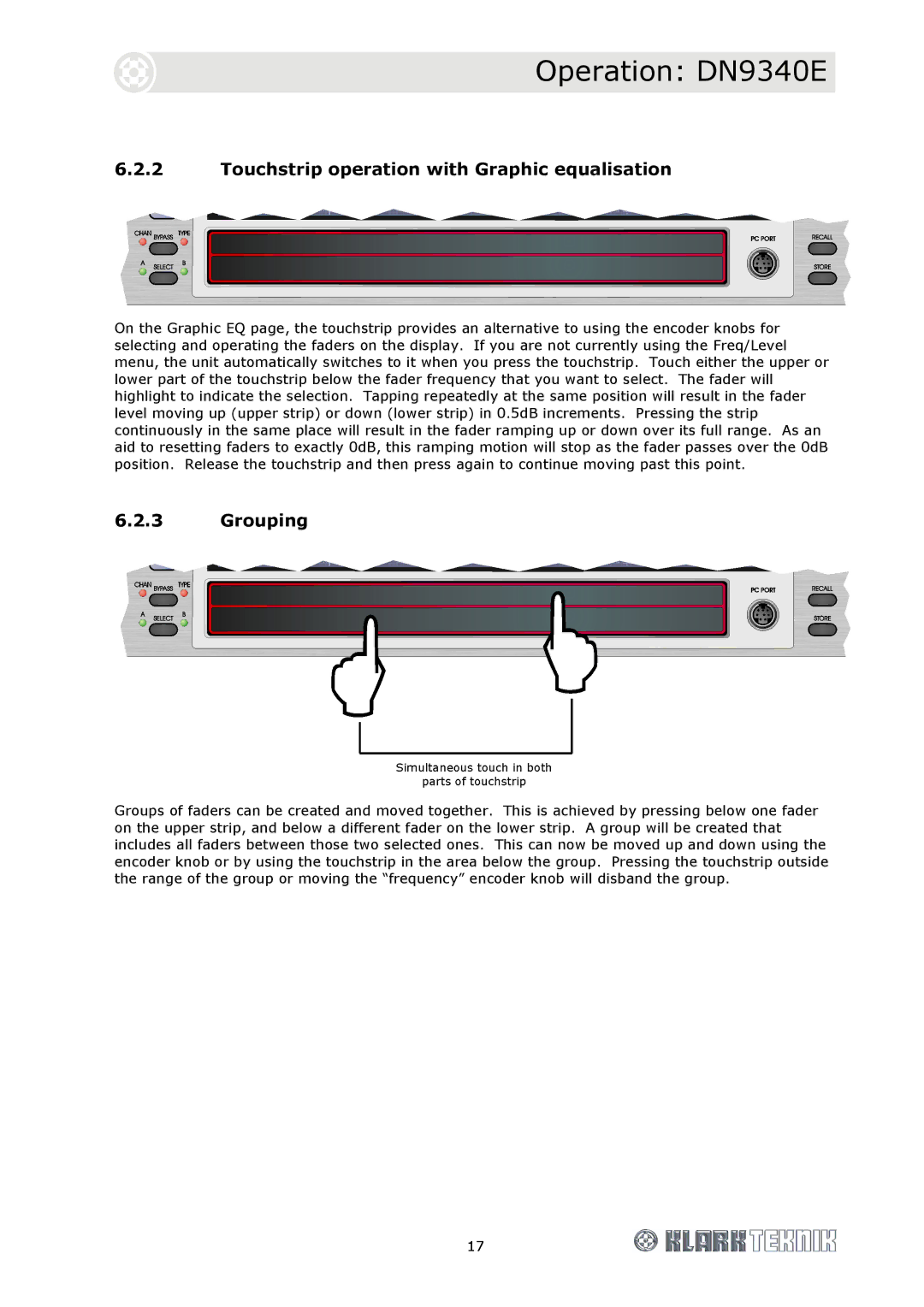 Klark Teknik DN9344E, DN9340E specifications Touchstrip operation with Graphic equalisation, Grouping 