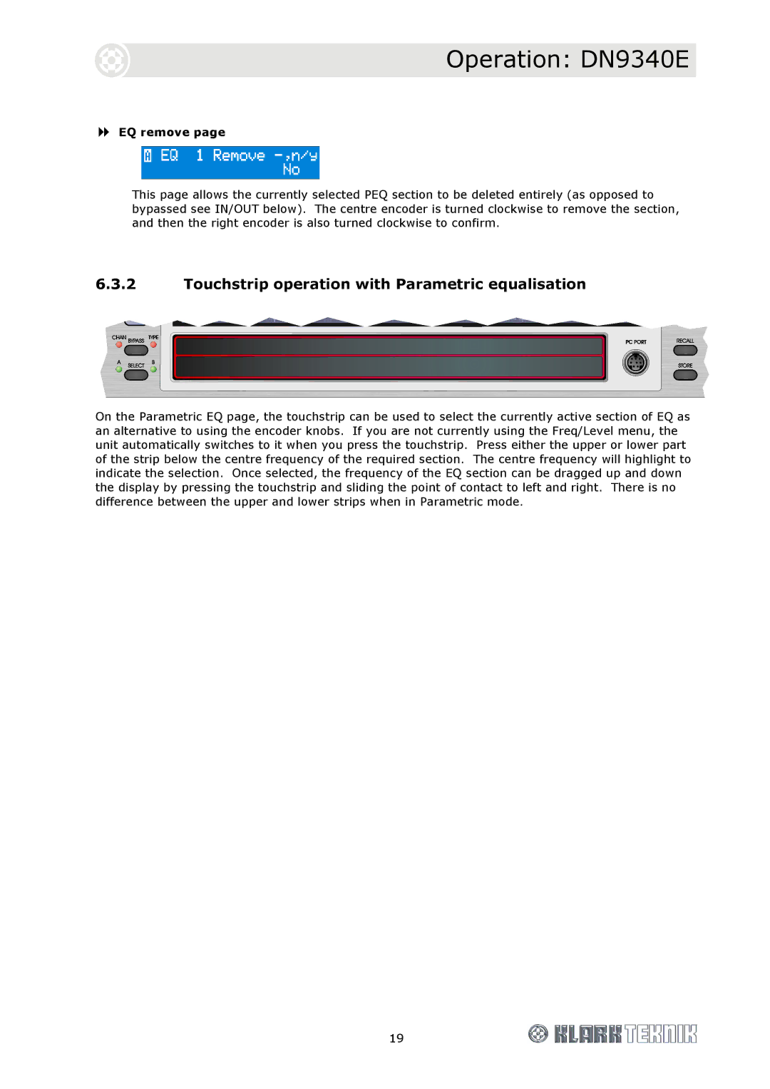 Klark Teknik DN9344E, DN9340E specifications Touchstrip operation with Parametric equalisation, EQ remove 