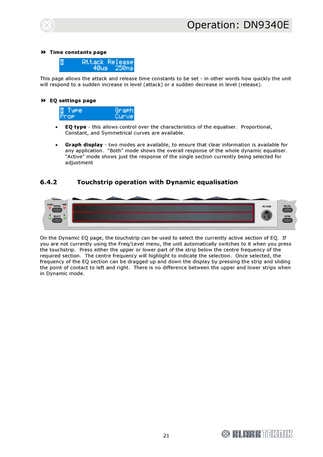 Klark Teknik DN9344E, DN9340E specifications Touchstrip operation with Dynamic equalisation, Time constants 