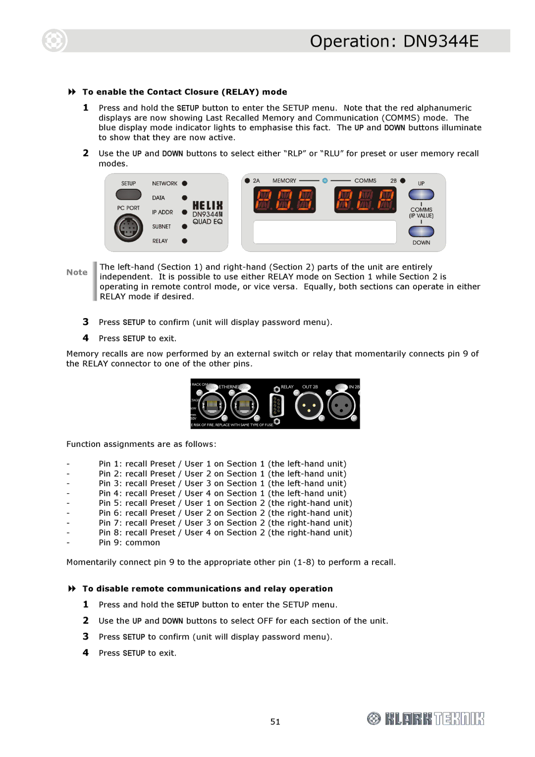 Klark Teknik DN9344E To enable the Contact Closure Relay mode, To disable remote communications and relay operation 