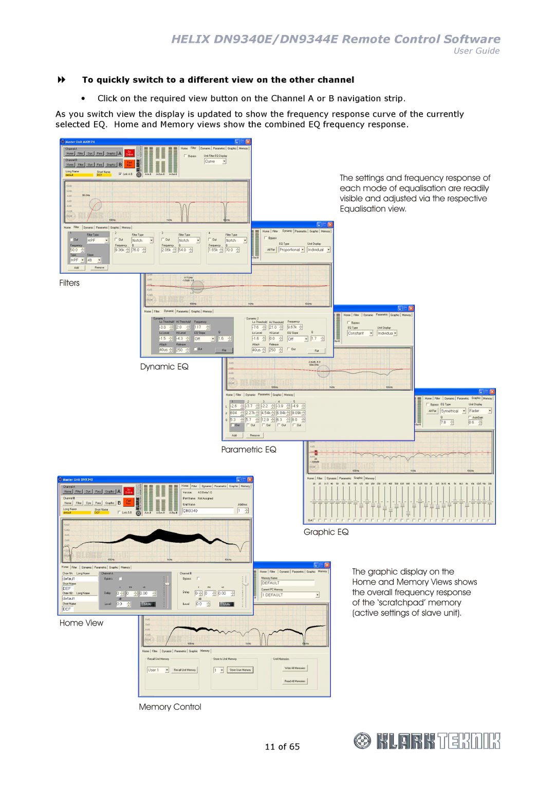 Klark Teknik DN9344E, DN9340E manual To quickly switch to a different view on the other channel 