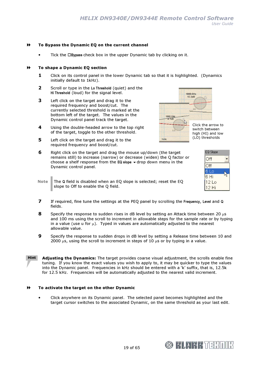 Klark Teknik DN9344E, DN9340E manual To Bypass the Dynamic EQ on the current channel, To shape a Dynamic EQ section 