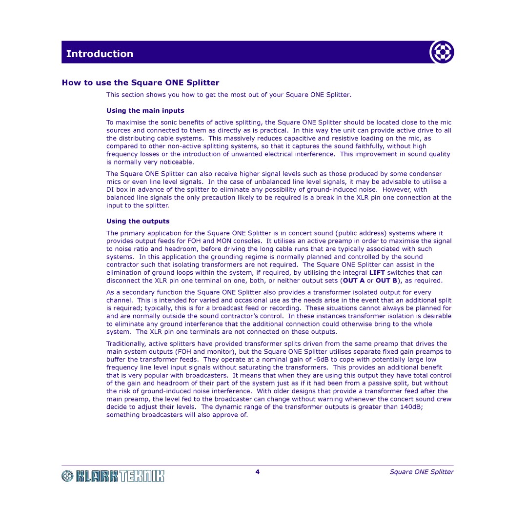 Klark Teknik DY11 7HJ manual How to use the Square ONE Splitter, Using the main inputs, Using the outputs 