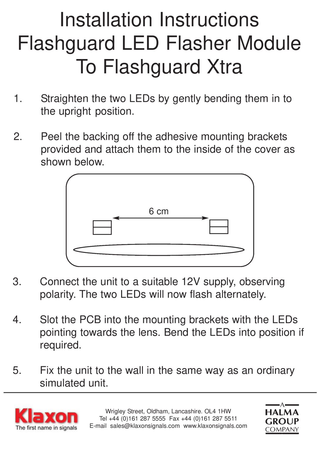 Klaxon 102325 installation instructions Installation Instructions Flashguard LED Flasher Module, To Flashguard Xtra, 6 cm 