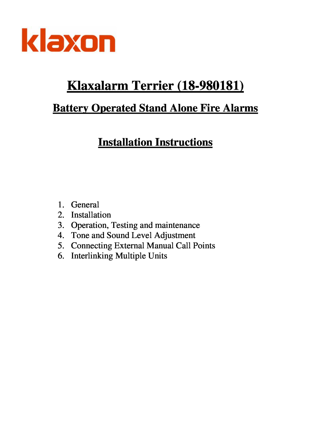 Klaxon 18-980181 installation instructions General 2. Installation 3. Operation, Testing and maintenance 