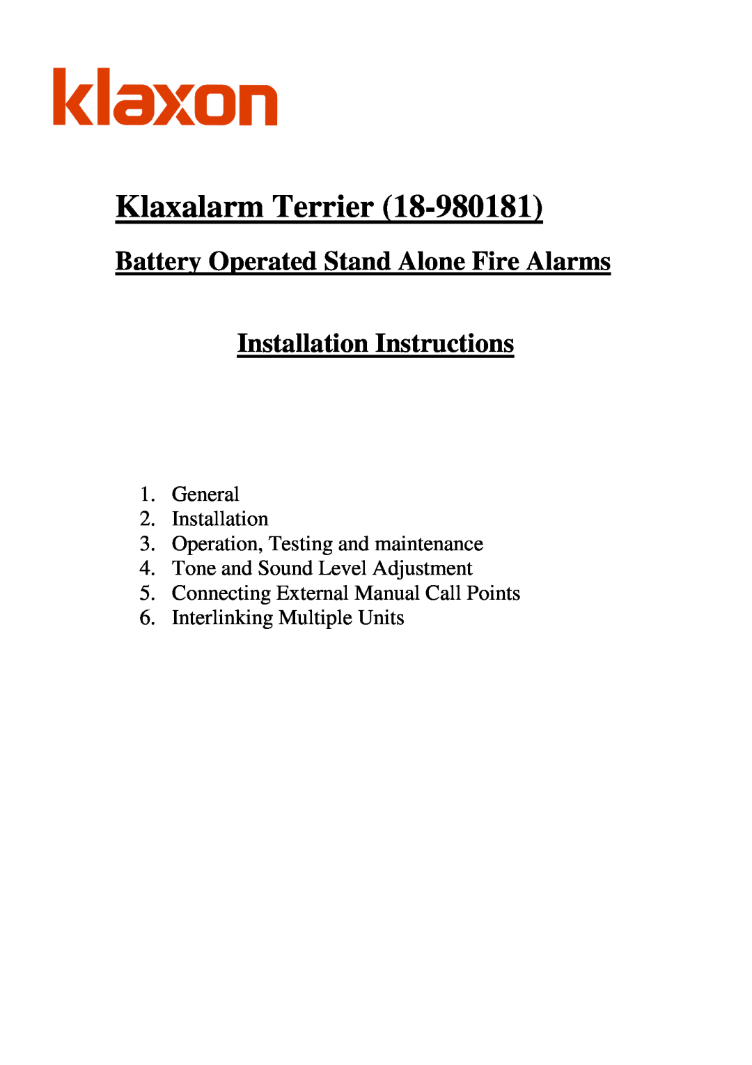 Klaxon 18-980181 installation instructions General 2. Installation 3. Operation, Testing and maintenance 
