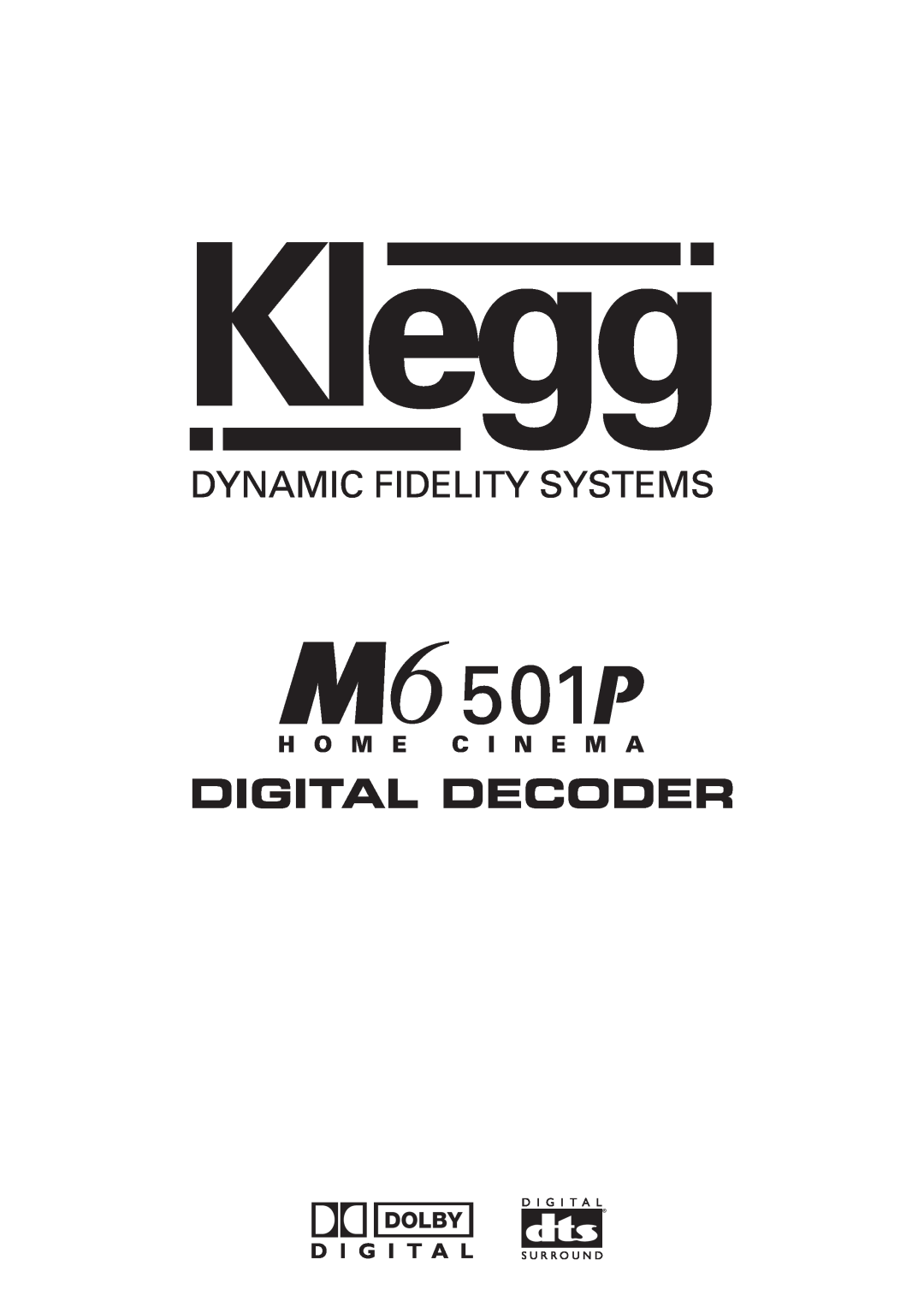 Klegg electronic M6 501P manual Digital Decoder 