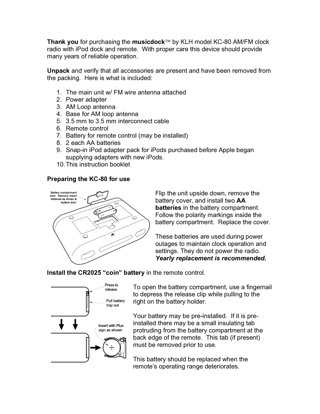 KLH owner manual Preparing the KC-80 for use, Install the CR2025 coin battery in the remote control 