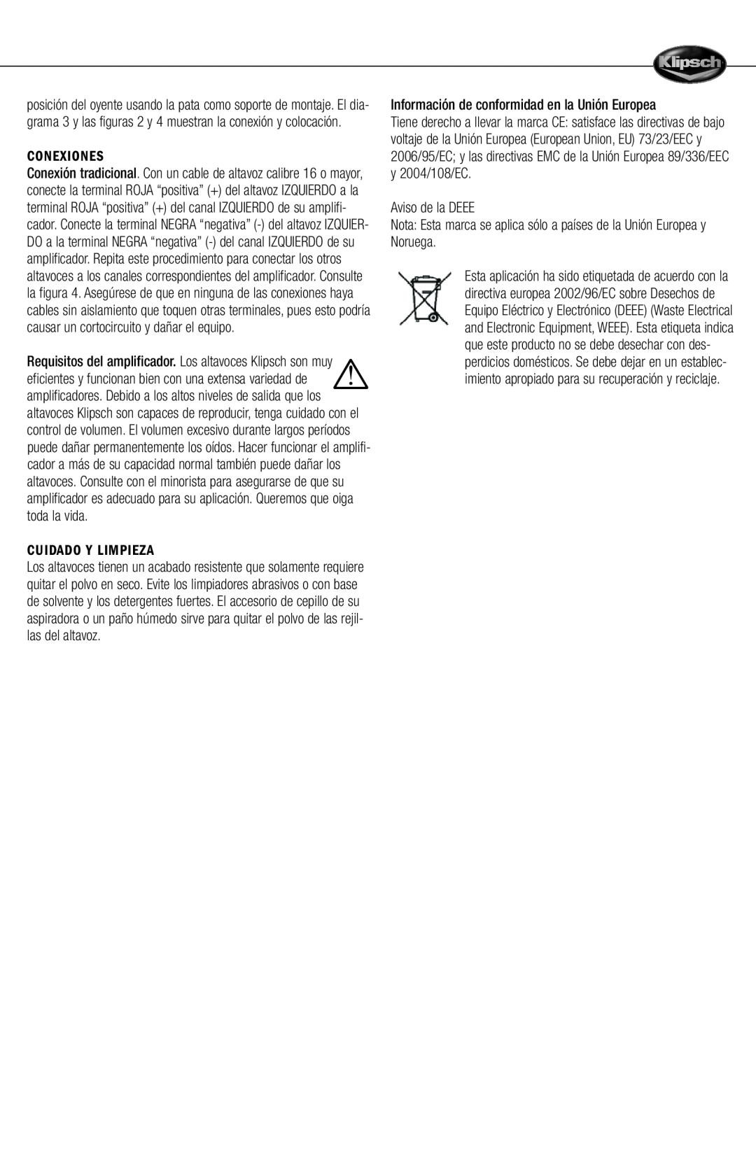 Klipsch 1000 manual Conexiones, Cuidado Y Limpieza, Información de conformidad en la Unión Europea, Aviso de la DEEE 
