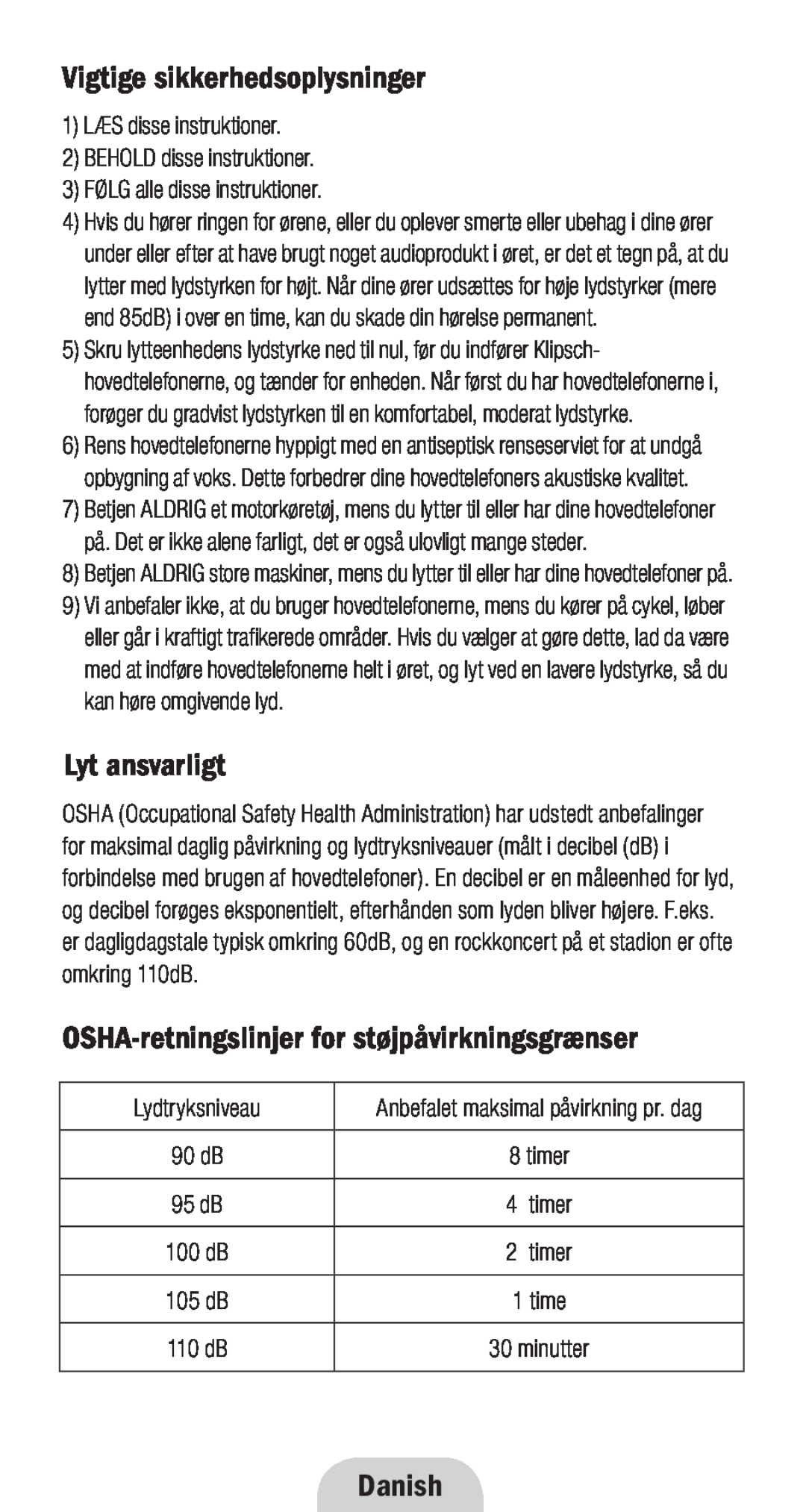 Klipsch 1010950 Vigtige sikkerhedsoplysninger, Lyt ansvarligt, OSHA-retningslinjer for støjpåvirkningsgrænser, Danish 