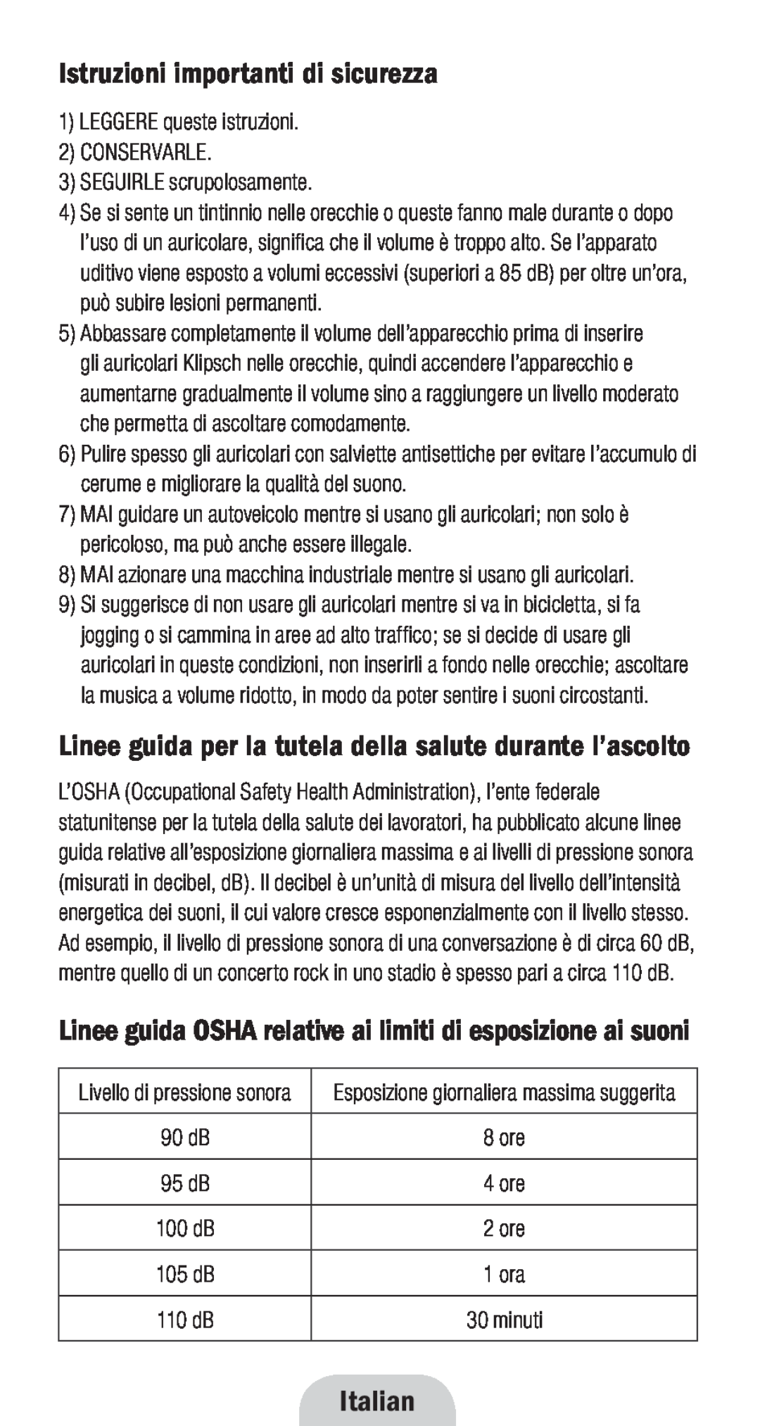 Klipsch 1010950 Istruzioni importanti di sicurezza, Italian, Linee guida per la tutela della salute durante l’ascolto 