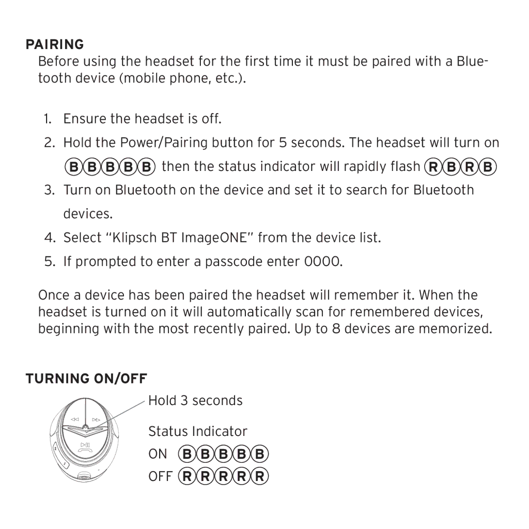 Klipsch 1012313 owner manual Pairing, Turning On/Off, On B B B B B OFF R R R R R 