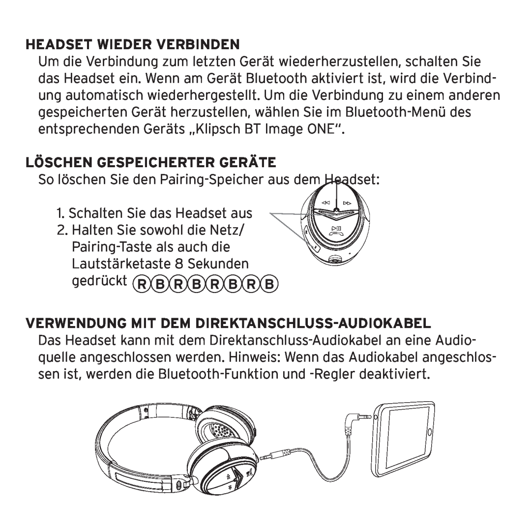Klipsch 1012313 Headset Wieder Verbinden, Löschen Gespeicherter Geräte, Verwendung Mit Dem Direktanschluss-Audiokabel 
