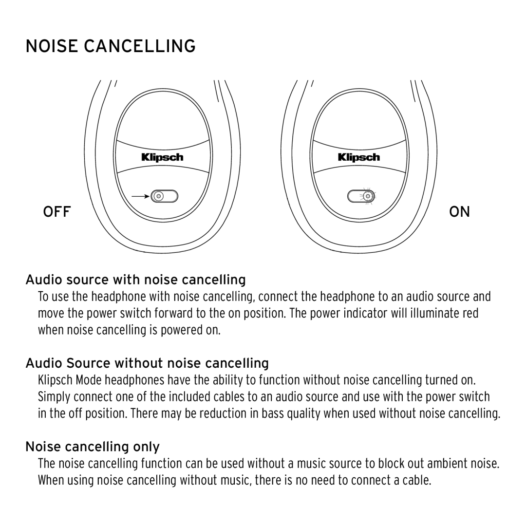 Klipsch 1013078 owner manual Noise Cancelling 