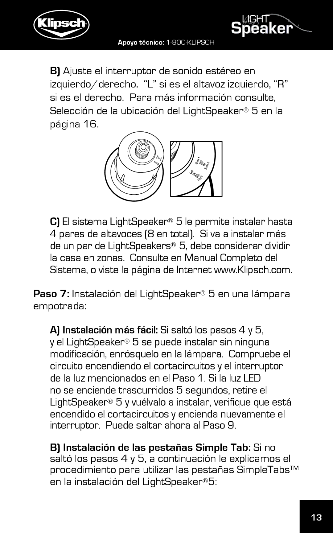 Klipsch 15 manual Apoyo técnico 1-800-KLIPSCH 