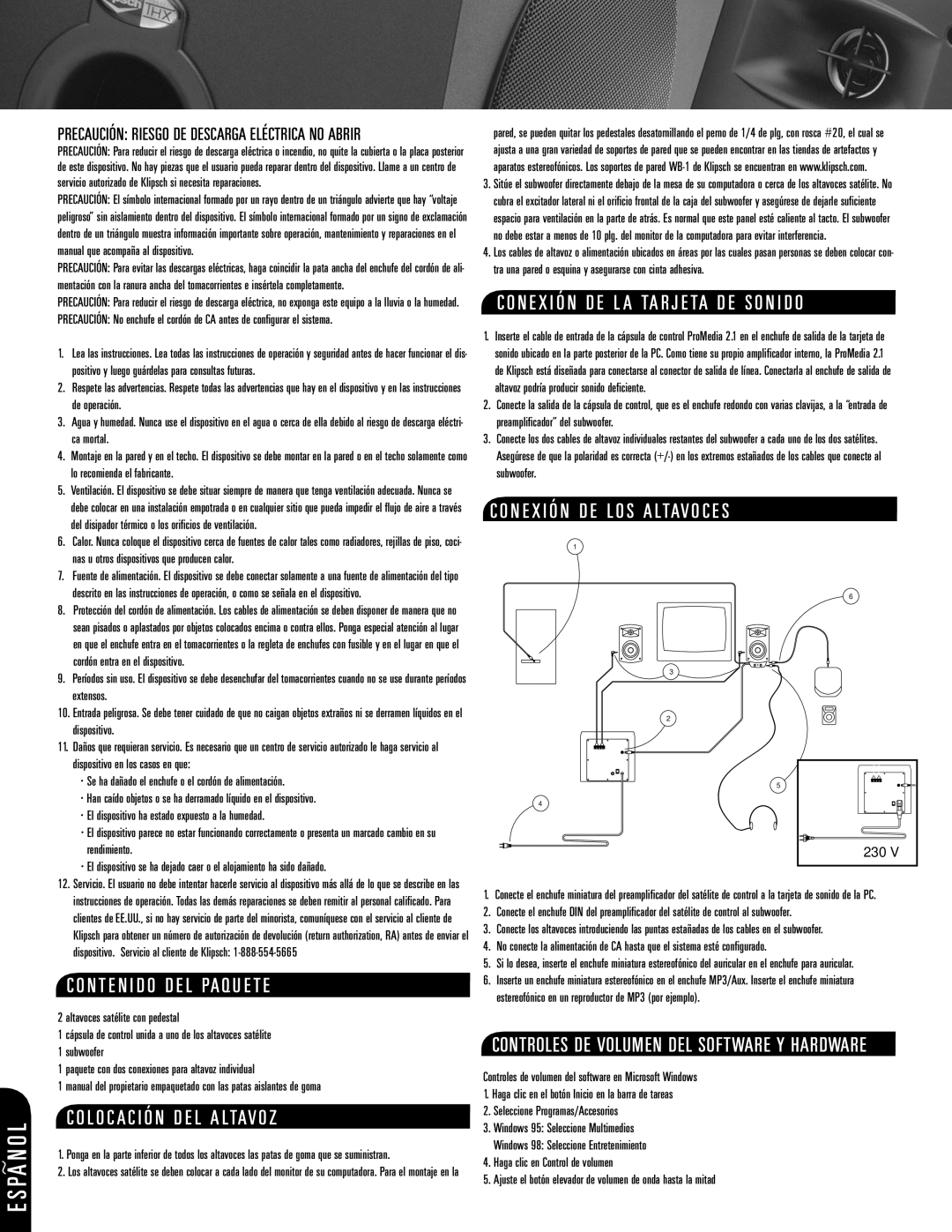 Klipsch 2.1 manual Pa~N O L, N T E N I D O D E L Pa Q U E T E, L O C a C I Ó N D E L a Ltav O Z 