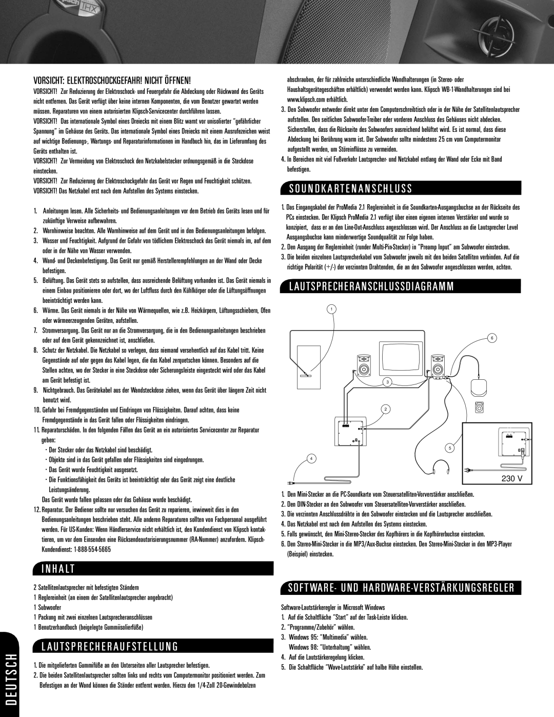 Klipsch 2.1 manual U T S C H, U N D K a R T E N a N S C H L U S S, H a L T, U T S P R E C H E R a U F S T E L L U N G 