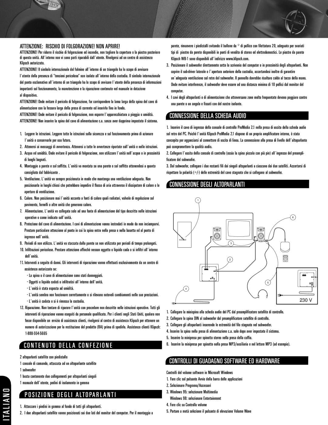 Klipsch 2.1 manual TA L I a N O, Connessione Della Scheda Audio, Connessione Degli Altoparlanti 