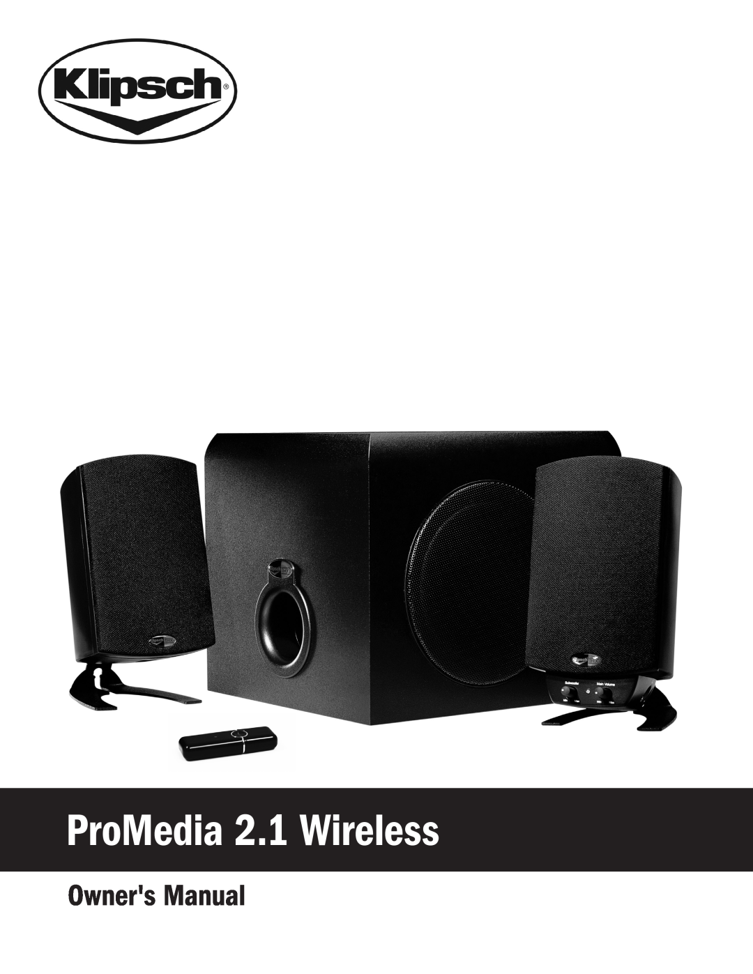 Klipsch owner manual ProMedia 2.1 Wireless 