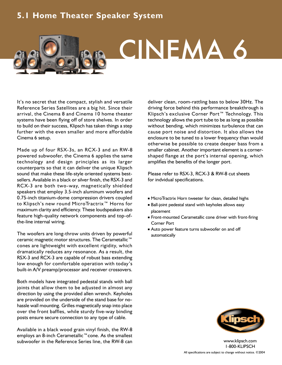 Klipsch 6 specifications Cinema, Home Theater Speaker System 