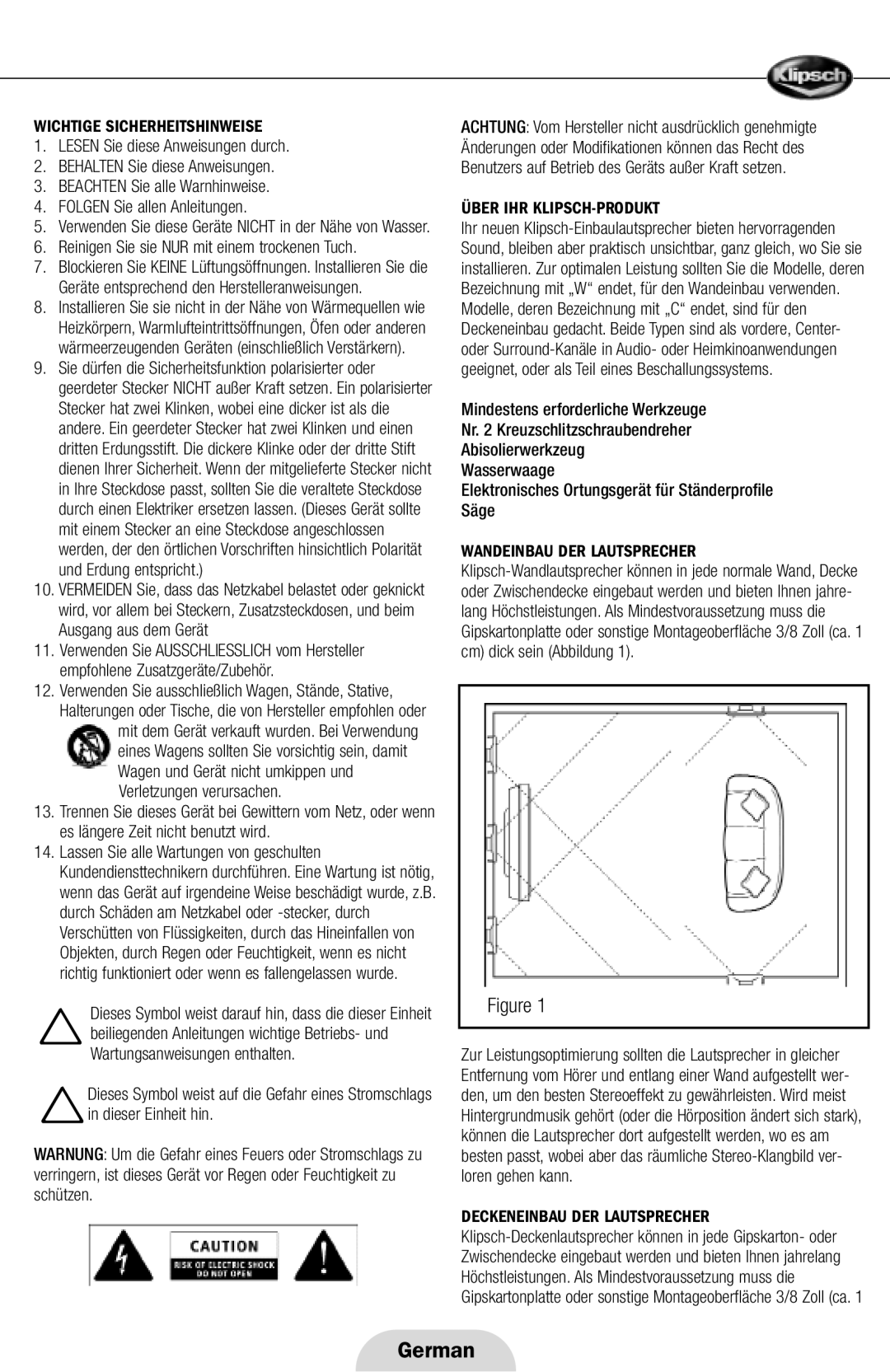 Klipsch ARCHITECTURAL SPEAKERS manual Wichtige Sicherheitshinweise, Reinigen Sie sie NUR mit einem trockenen Tuch 