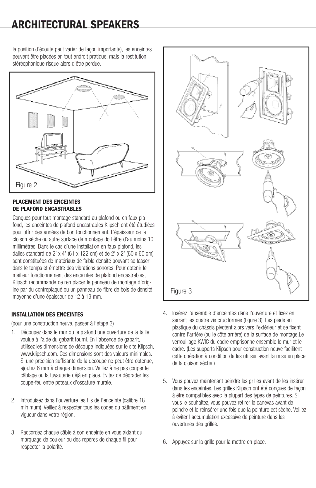 Klipsch ARCHITECTURAL SPEAKERS manual Placement DES Enceintes DE Plafond Encastrables, Installation DES Enceintes 