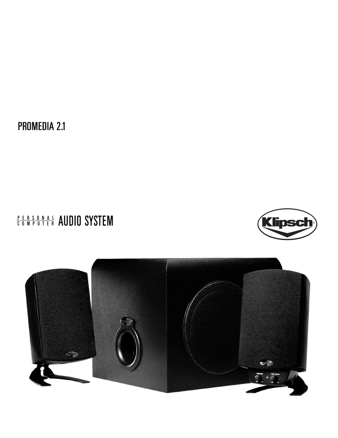 Klipsch AUDIO SYSTEM manual Promedia 