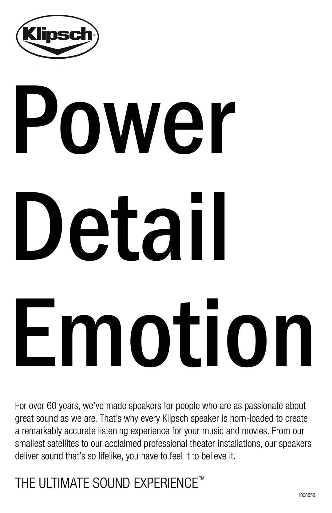 Klipsch AWR-650-SM owner manual Power Detail Emotion, The ultimate Sound experienceTM 