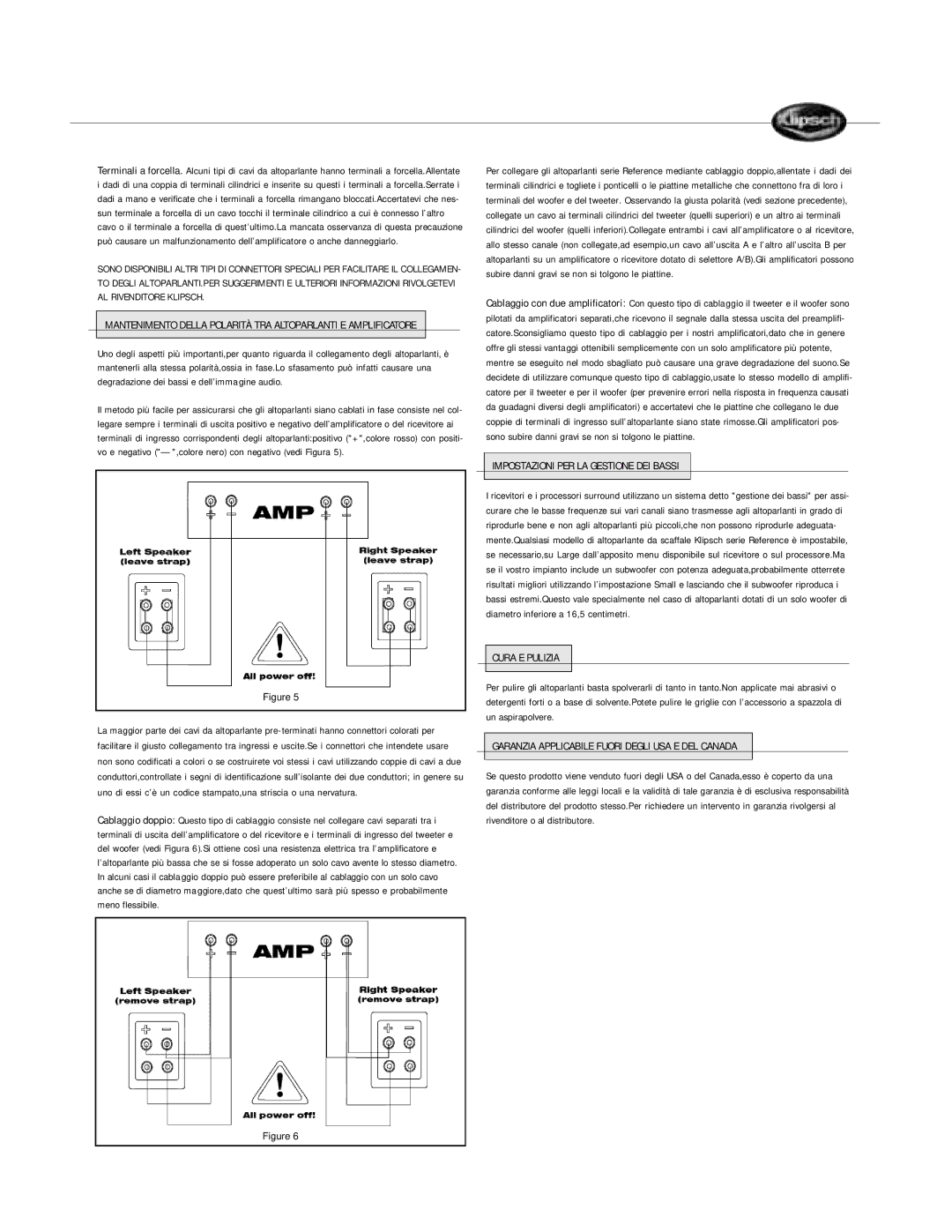 Klipsch Bookshelf Speaker owner manual Impostazioni PER LA Gestione DEI Bassi, Cura E Pulizia 