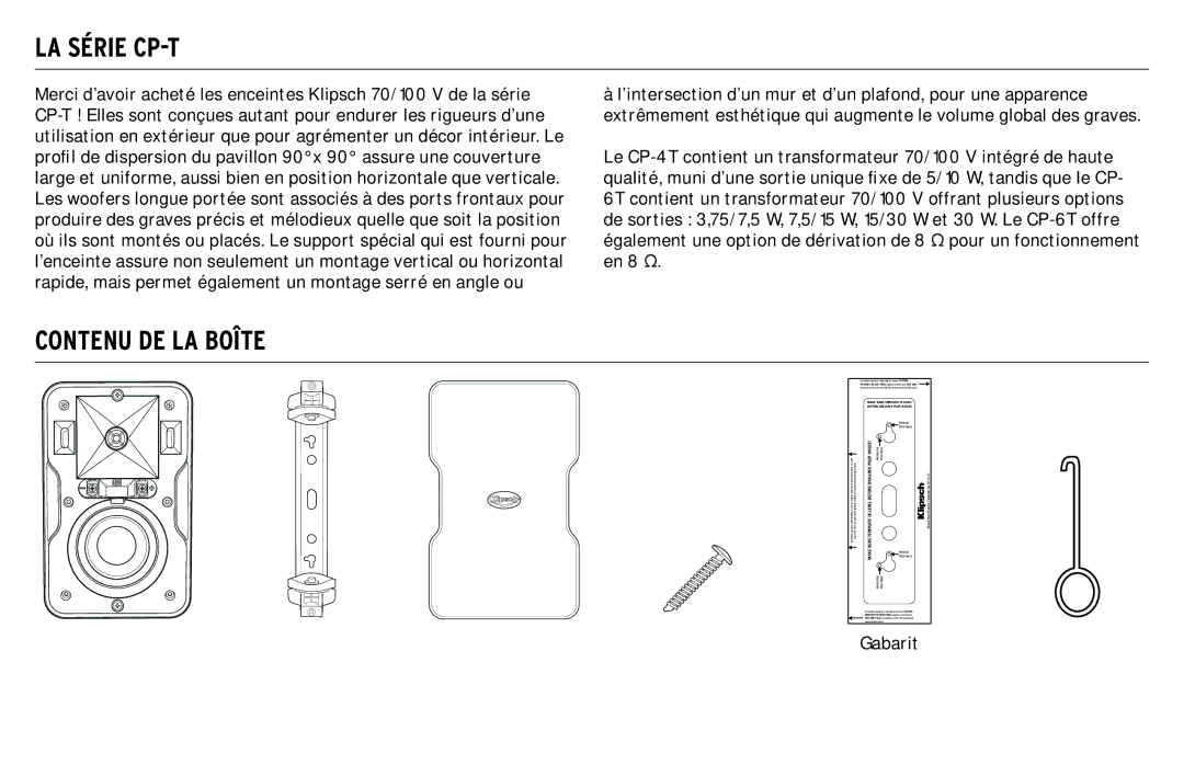 Klipsch owner manual LA Série CP-T, Contenu DE LA Boîte 