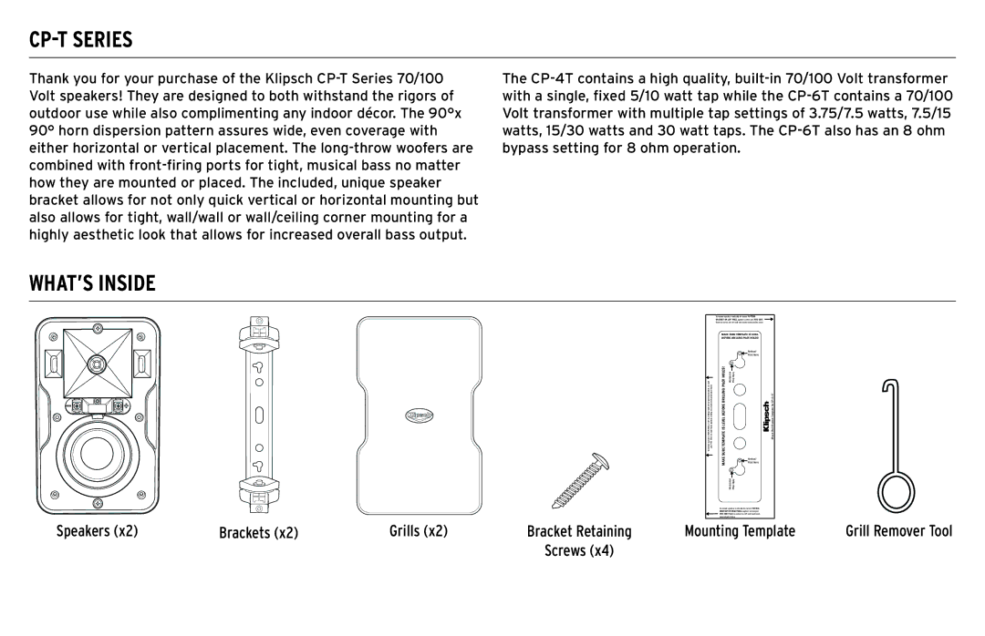 Klipsch owner manual CP-T Series, WHAT’S Inside 