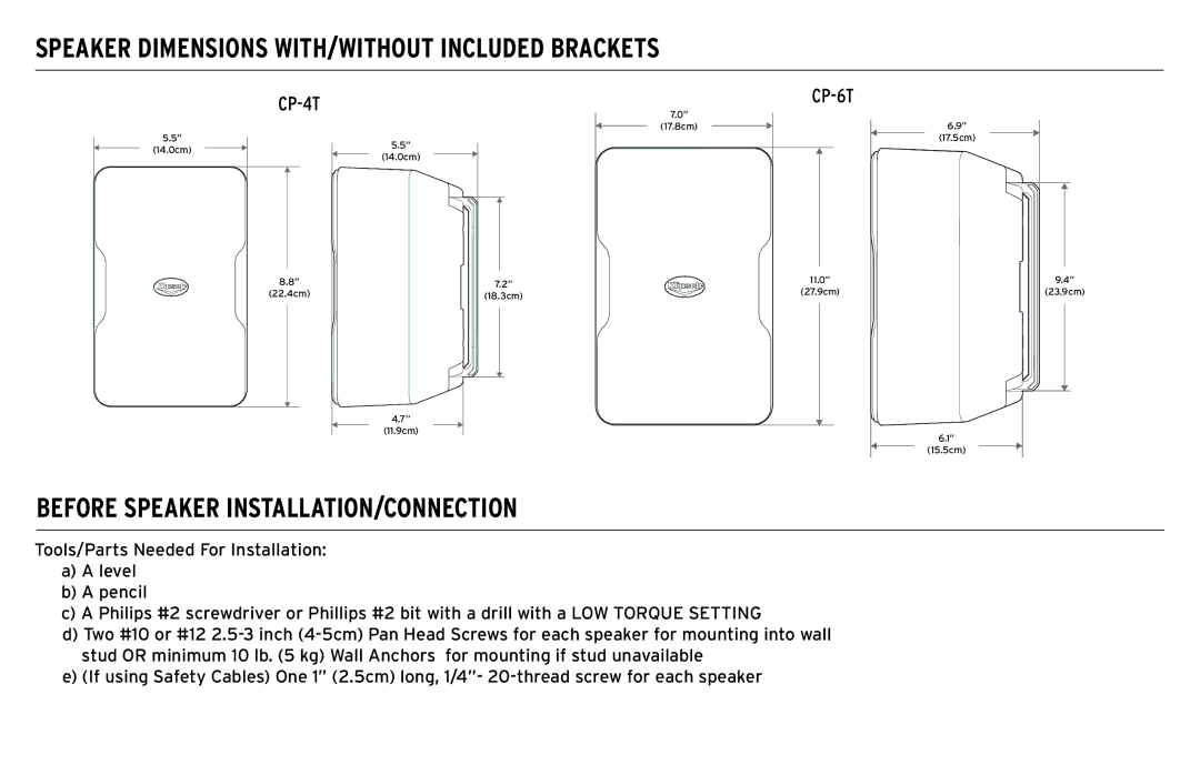 Klipsch CP-T owner manual Speaker Dimensions WITH/WITHOUT Included Brackets, Before Speaker INSTALLATION/CONNECTION 