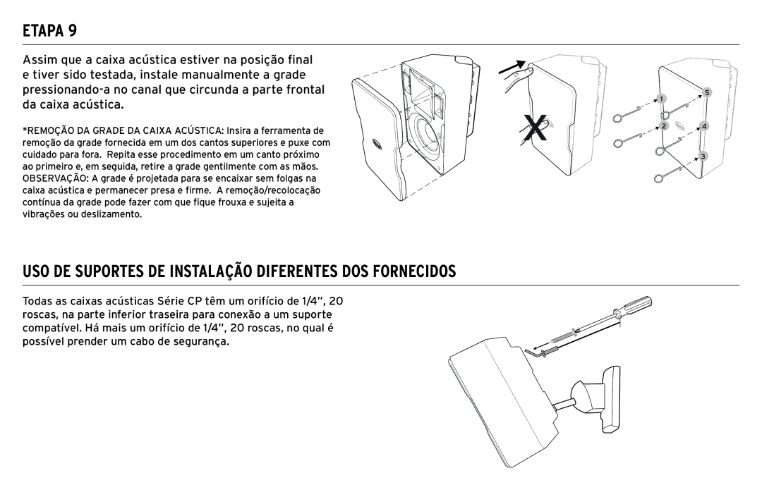 Klipsch CP-T owner manual USO DE Suportes DE Instalação Diferentes DOS Fornecidos 