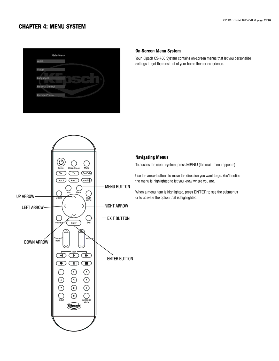 Klipsch CS-700 On-Screen Menu System, Navigating Menus, To access the menu system, press Menu the main menu appears 