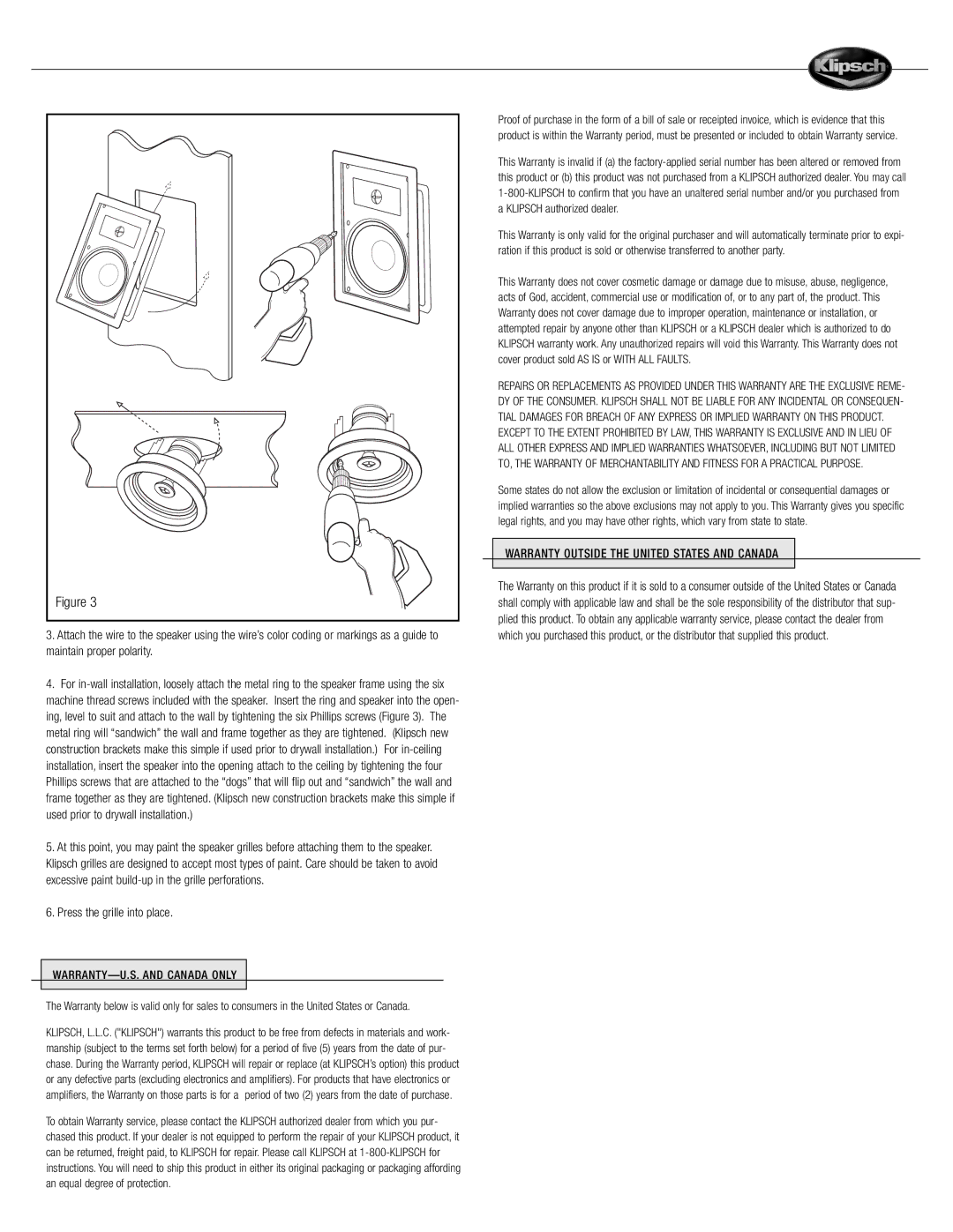 Klipsch CS ARCHITECTURAL owner manual Press the grille into place, Warranty Outside the United States and Canada 