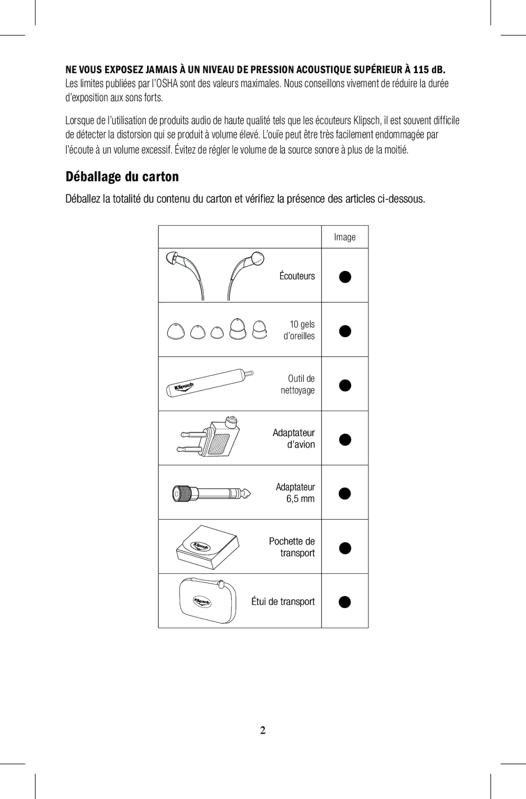 Klipsch Earphones owner manual Déballage du carton 