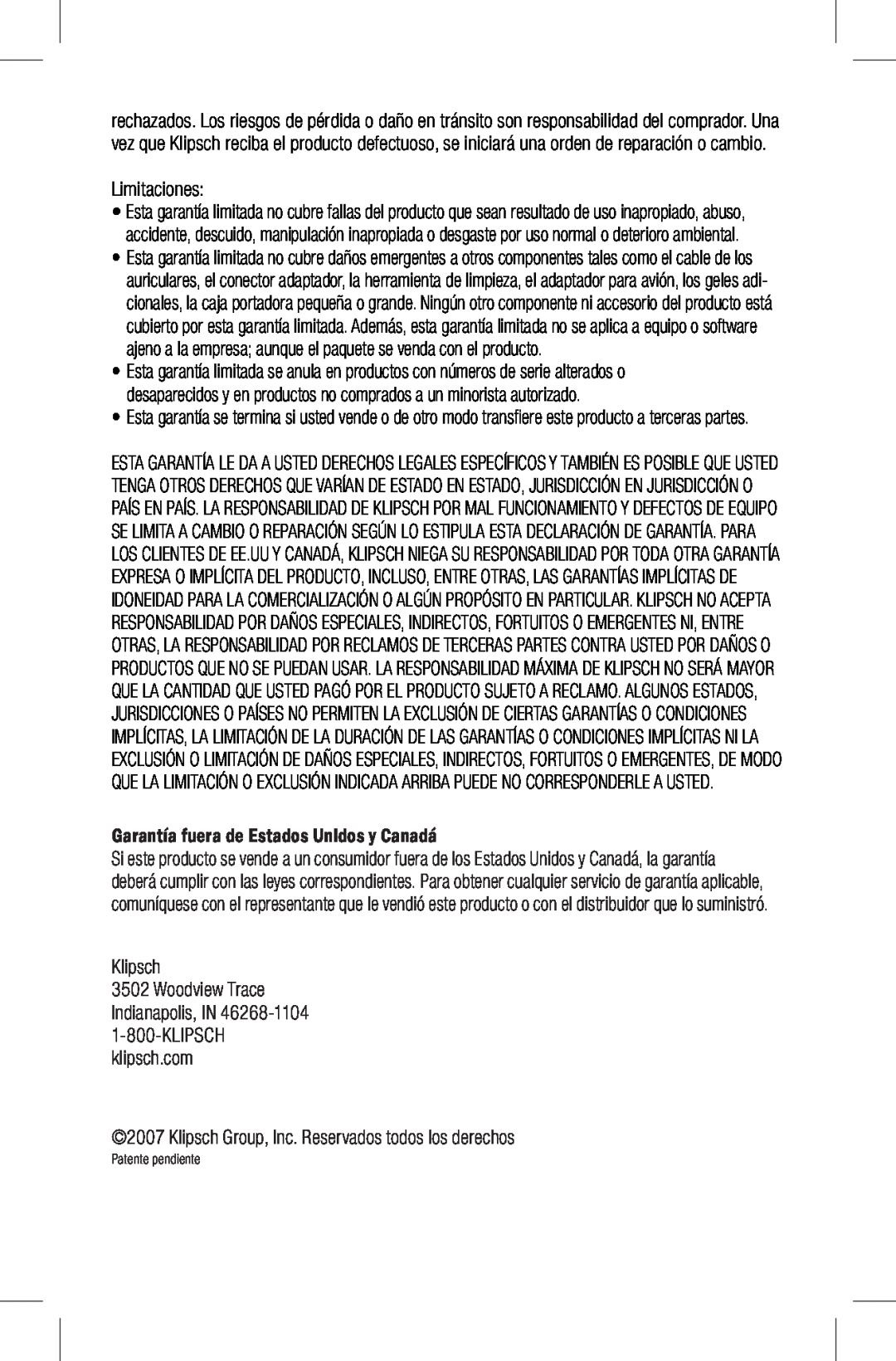 Klipsch Earphones owner manual Limitaciones, Garantía fuera de Estados Unidos y Canadá, Klipsch, Patente pendiente 